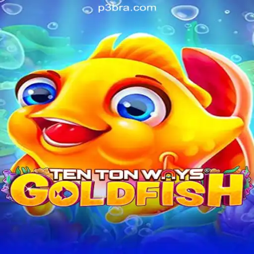 Discover the Excitement of TenTonWaysGoldfish on P3.game Platform - The Premier Online Casino in Brazil